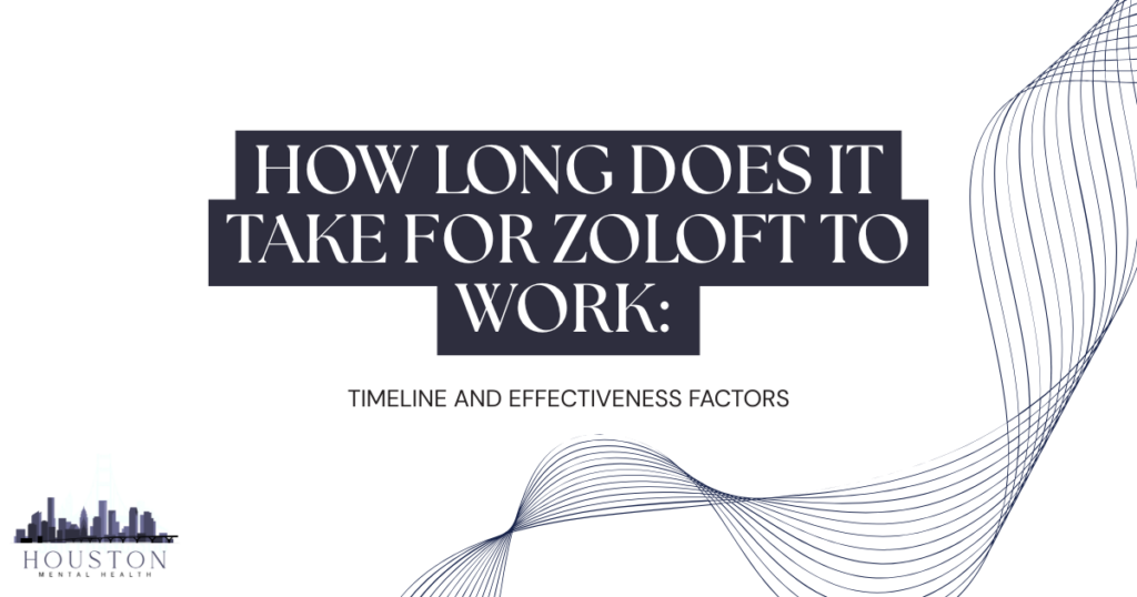 Cover slide: 'How long does it take for Zoloft to work' with subtitle 'Timeline and Effectiveness Factors' and Houston Mental Health logo; decorative blue wave lines.