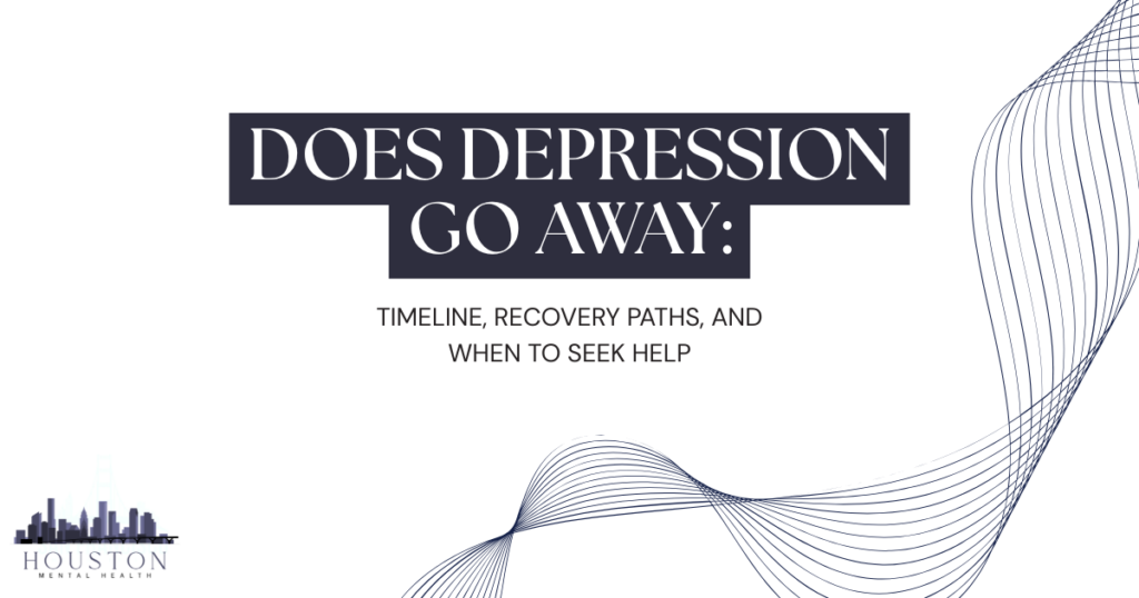 Cover slide titled 'Does Depression Go Away: Timeline, Recovery Paths, and When to Seek Help,' with the Houston Mental Health logo in the bottom-left and abstract blue wave design.
